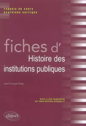 Couverture du produit · Fiches d'histoire des institutions politiques