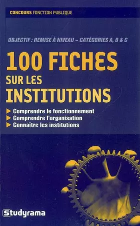 Couverture du produit · 100 fiches sur les institutions