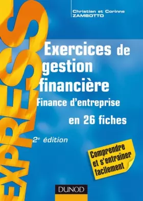 Couverture du produit · Exos, Tome : Exercices de gestion financière : Finance d'entreprise