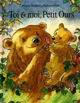 Couverture du produit · Toi & moi, Petit Ours