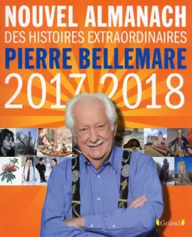 Couverture du produit · Nouvel almanach Pierre Bellemare 2017-2018