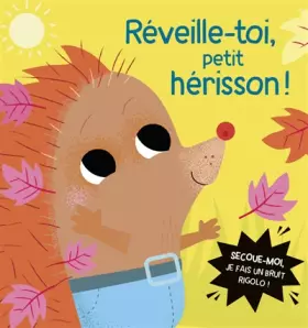 Couverture du produit · Livre à secouer - Réveille-toi, petit hérisson !