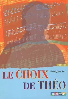 Couverture du produit · Choix de theo (Le)