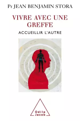 Couverture du produit · Vivre avec une greffe : Accueillir l'autre