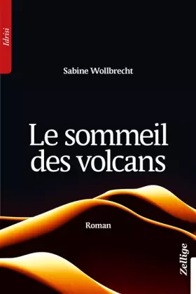 Couverture du produit · Le sommeil des volcans