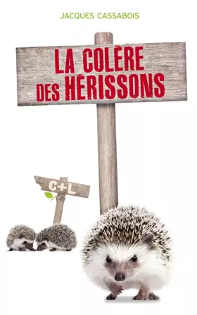 Couverture du produit · La colère des Hérissons