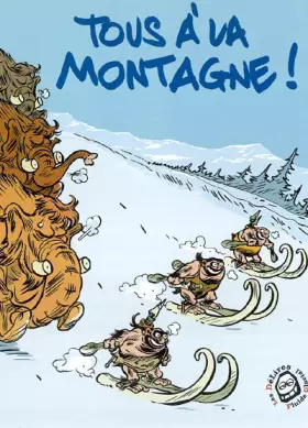 Couverture du produit · Tous à la montagne !