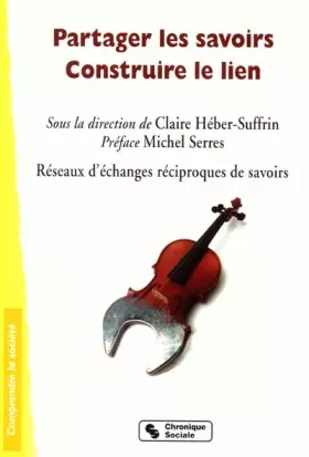 Couverture du produit · Partager les savoirs - Construire le lien