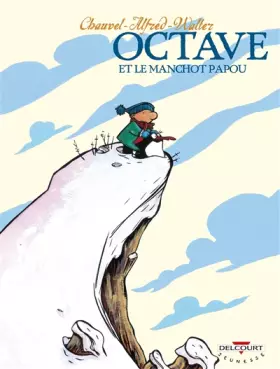 Couverture du produit · Octave, Tome 3 : Octave et le manchot papou