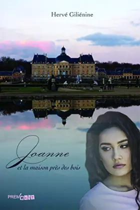 Couverture du produit · Joanne et la maison près des bois