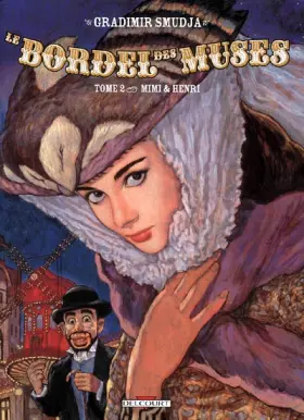 Couverture du produit · Le bordel des muses, Tome 2 : Mimi et Henri