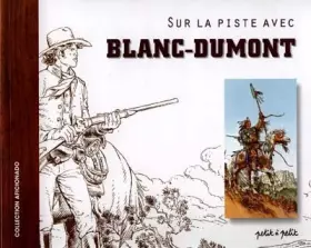 Couverture du produit · Sur la piste de Blanc-Dumont