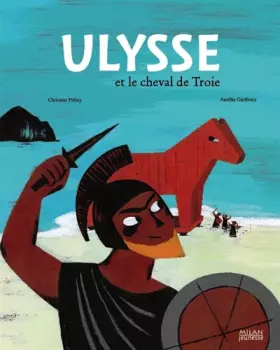 Couverture du produit · Ulysse et le cheval de Troie