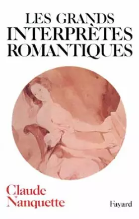 Couverture du produit · Les Grands interprètes romantiques