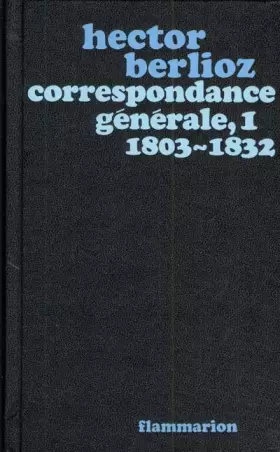 Couverture du produit · Correspondance générale, numéro 1, 1803-1832