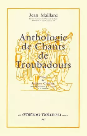Couverture du produit · Anthologie des chants de troubadours
