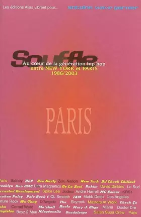 Couverture du produit · Souffle, au coeur de la génération hip-hop, entre New York et Paris, tome 2 : Paris 1996-2003