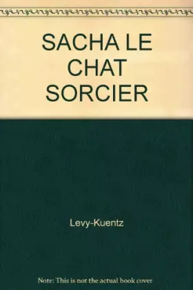 Couverture du produit · SACHA LE CHAT SORCIER