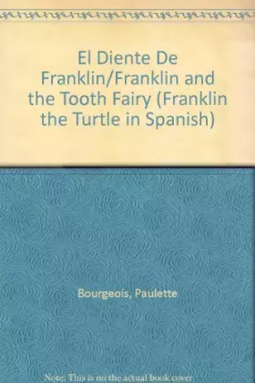 Couverture du produit · El Diente De Franklin/Franklin and the Tooth Fairy (Franklin the Turtle in Spanish)