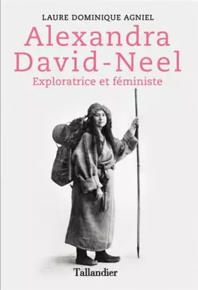Couverture du produit · Alexandra David-Neel, exploratrice et féministe