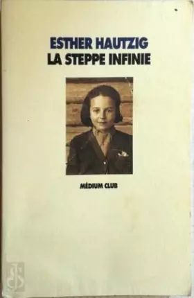 Couverture du produit · La steppe infinie