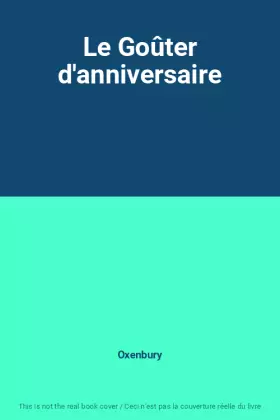 Couverture du produit · Le Goûter d'anniversaire