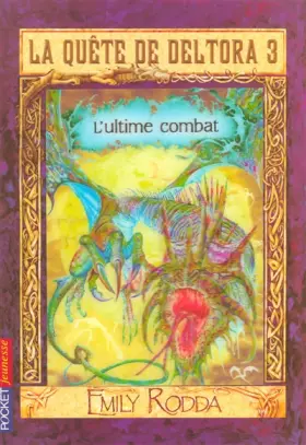 Couverture du produit · La quête de Deltora III - L'ultime combat