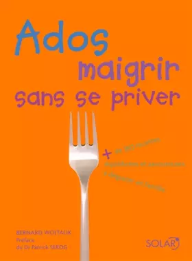 Couverture du produit · Ados : maigrir sans se priver