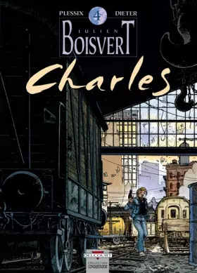 Couverture du produit · Julien Boisvert, Tome 4 : Charles
