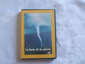 Couverture du produit · National Geographic : La Furie de la nature