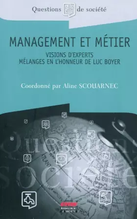 Couverture du produit · Management et métier : Visions d'experts, Mélanges en l'honneur de Luc Boyer