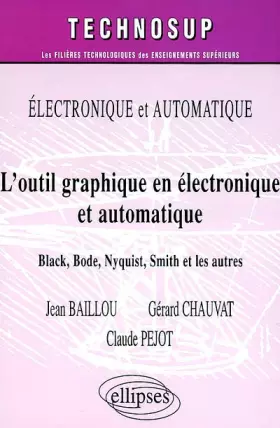 Couverture du produit · L'outil graphique en électronique et automatique