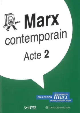 Couverture du produit · Marx contemporain : Acte 2