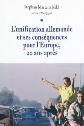 Couverture du produit · L''unification allemande et ses conséquences pour l''Europe, 20 ans après