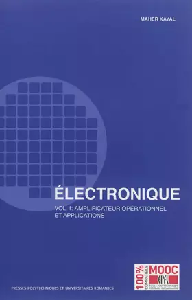 Couverture du produit · Electronique: Vol.1 : Amplificateur opérationnel et applications