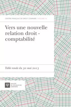Couverture du produit · Vers une nouvelle relation droit - comptabilité -