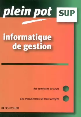Couverture du produit · Informatique de gestion : Enseignement supérieur, BTS, DUT tertiaires