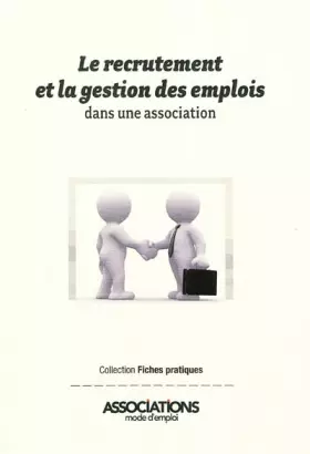 Couverture du produit · Le recrutement et la gestion des emplois dans une association