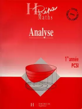 Couverture du produit · MATHEMATIQUES 1ERE ANNEE PCSI ANALYSE. Tome 3, Cours et exercices corrigés