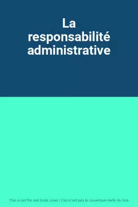 Couverture du produit · La responsabilité administrative