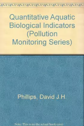 Couverture du produit · Quantitative aquatic biological indicators (Pollution Monitoring Series)