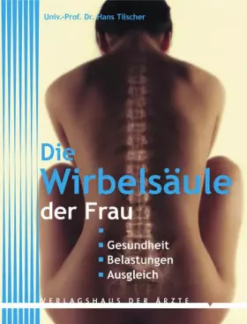 Couverture du produit · Die Wirbelsäule der Frau. Gesundheit - Belastungen - Ausgleich