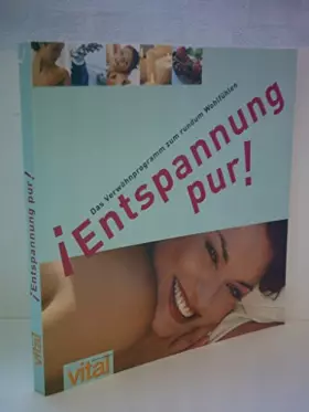 Couverture du produit · Susanne Faust: Entspannung pur! - Das Verwöhnprogramm zum rundum Wohlfühlen