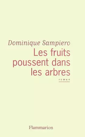 Couverture du produit · Les fruits poussent dans les arbres