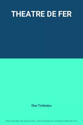 Couverture du produit · THEATRE DE FER