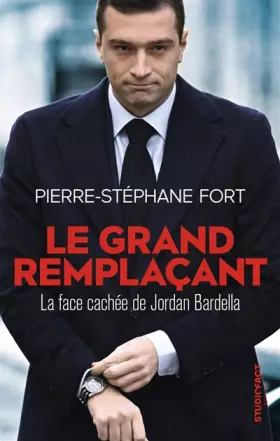 Couverture du produit · Le grand remplaçant: La face cachée de Jordan Bardella