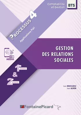 Couverture du produit · Gestion des relations sociales BTS comptabilité et gestion 1re & 2e année: Processus 4