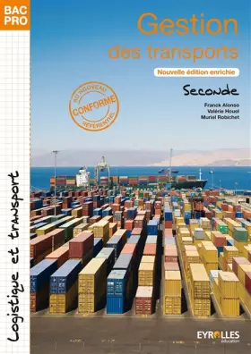 Couverture du produit · Gestion des transports BAC PRO 2nde: Logistique et transport