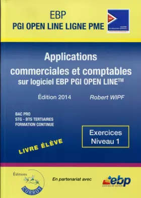 Couverture du produit · EBP PGI OPEN LINE LIGNE PME BAC PRO LIVRE ELEVE EXERCICES NIVEAU 1 APPLICATIONS: APPLICATIONS COMMERCIALES ET COMPTABLES SUR LO