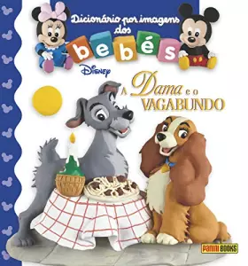 Couverture du produit · A Dama E O Vagabundo. Diccionário Por Imagens Dos Bebés Disney (MINI DICCIONARIO DE LOS BEBÉS)